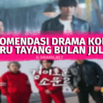 Rekomendasi Drama Korea Terbaru Tayang Bulan Juli 2023